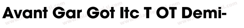 Avant Gar Got Itc T OT Demi字体转换